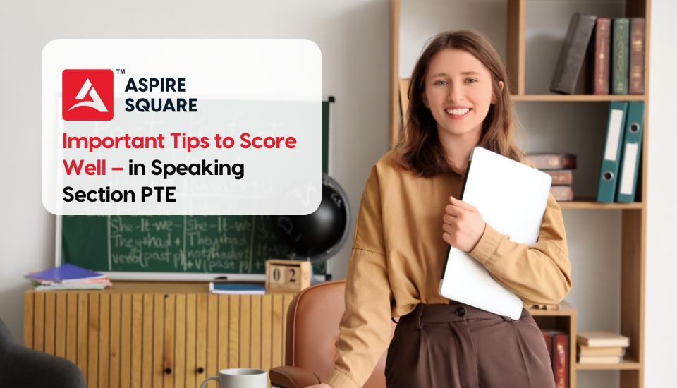 Important Tips to Score Well in Speaking Section – PTE