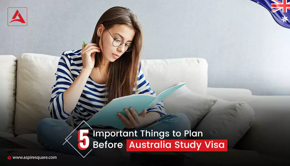 5-important-things-to-plan-before-australia-study-visa-667bff0bd047d
