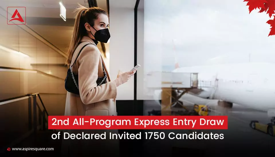 second-all-program-express-entry-draw-of-declared-invited-1750-candidates-667c06e5a65f9