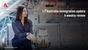 australia-immigration-update-a-weekly-review-300x172-667c27f9121c7
