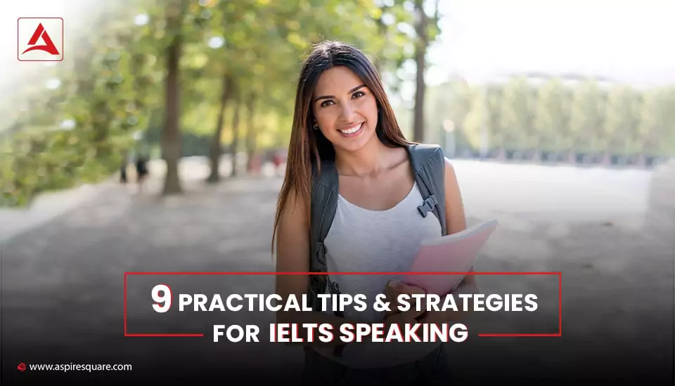 9-practical-tips-and-strategies-for-ielts-speaking-1-667e4f6160581