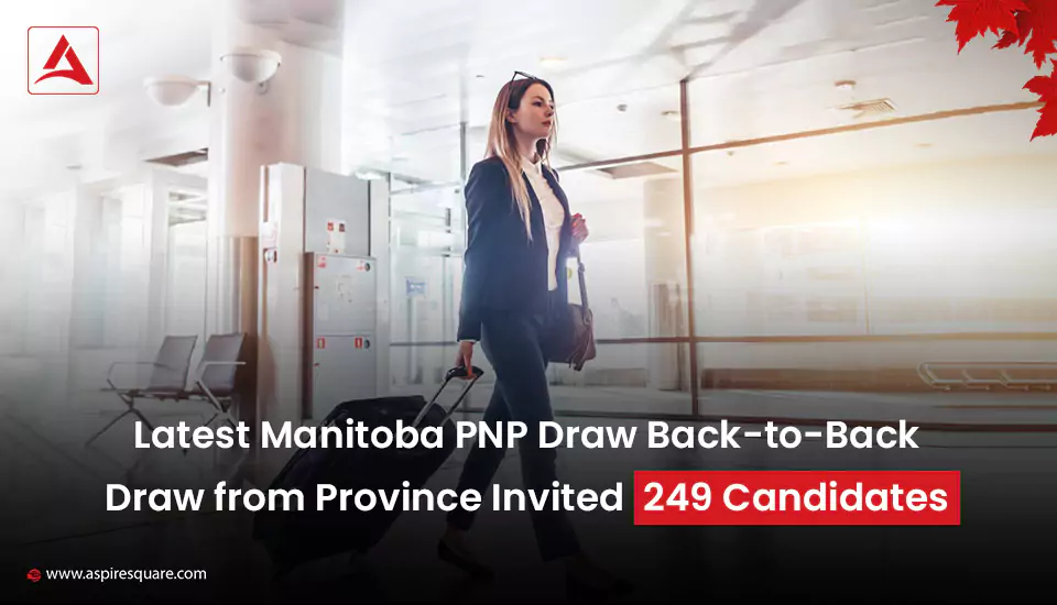 important-update-on-manitoba-pnp-back-to-back-draw-from-province-invited-249-candidates-667d3b1bb57d5