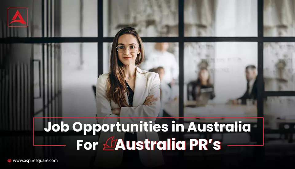 job-opportunities-in-australia-for-australia-prs-667e4c0948ce8