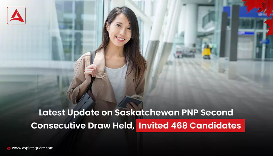 latest-update-on-saskatchewan-pnp-second-consecutive-draw-held-invited-468-candidates-667d3afc3cddc