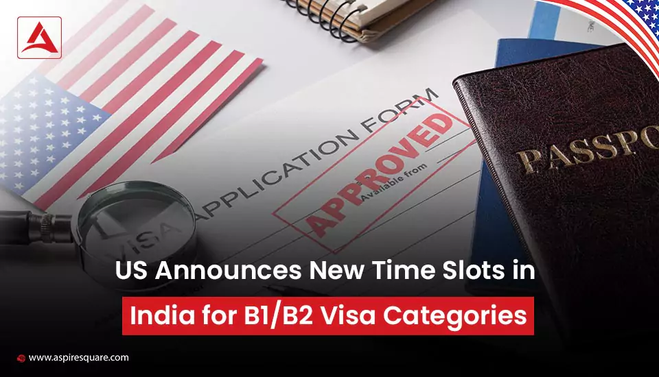 us-announces-new-time-slots-in-india-for-b1b2-visa-categories-667d41a2d7e1a