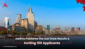 alberta-publishes-the-last-draw-results-and-issued-100-notification-of-interest-letters-300x1721-667bf86736517