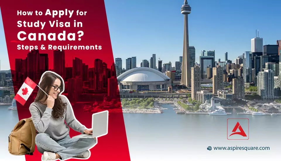 canada-student-visa-requirements-how-to-apply-for-study-visa-canada-1-667e44c13a2a1