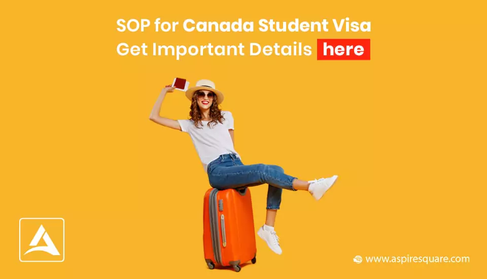 sop-for-canada-student-visa-get-important-details-here-667e43f4ebacd