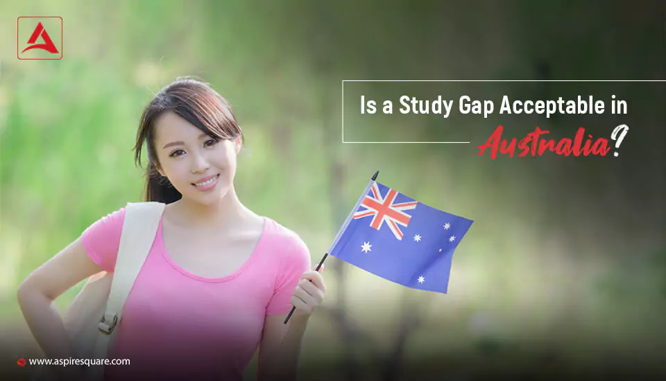 study-gap-acceptable-in-australia-2022-667d5afd83b4a