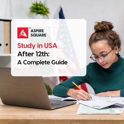 Study in USA After 12th: A Complete Guide for Indian Students